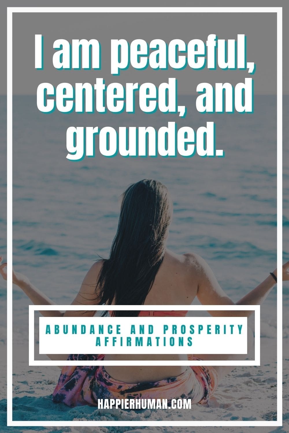 Abundance and Prosperity Affirmations - I am peaceful, centered, and grounded. | i am affirmations for abundance | abundance quotes and affirmations | positive affirmations for abundance and happiness #wealth #abundance #prosperity